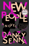 ARTICLE_Print Ain't Dead book recommendation New People by Danzy Senna