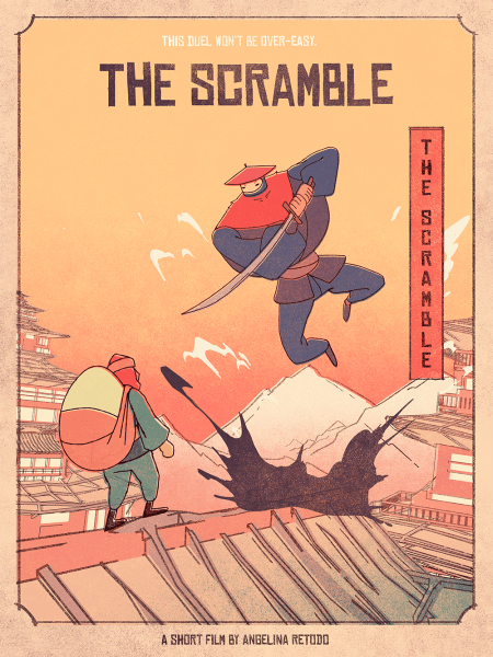 Illustrated movie poster for The Scramble. A warrior with a sword leaps toward another figure against a backdrop of Japanese-style architecture and mountains. The tagline reads, "This duel won't be over-easy.