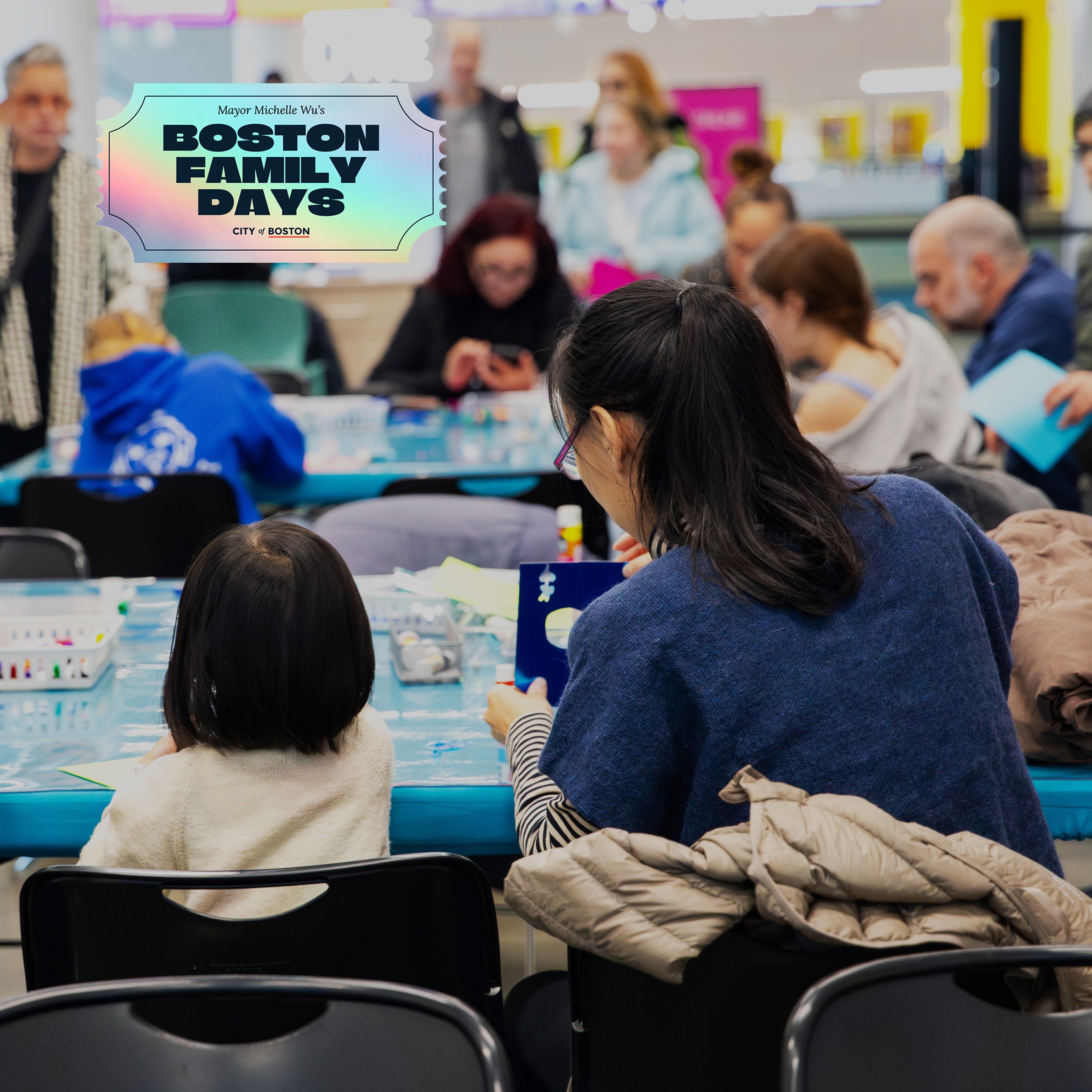 Adults and children gather around tables, deeply engaged in arts and crafts. A logo in corner for Boston Family Days, City of Boston